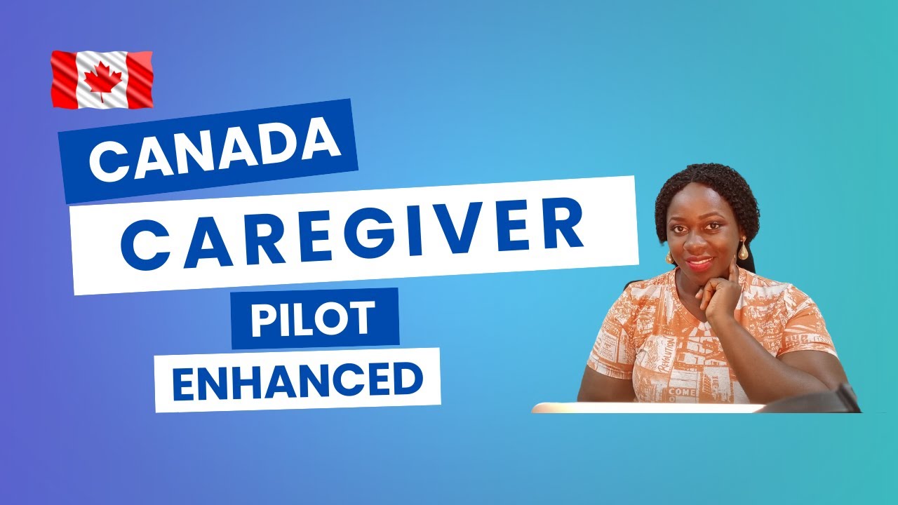 Canada Caregiver Pilot Program| #caregiver #canadapr #caregiverjobs