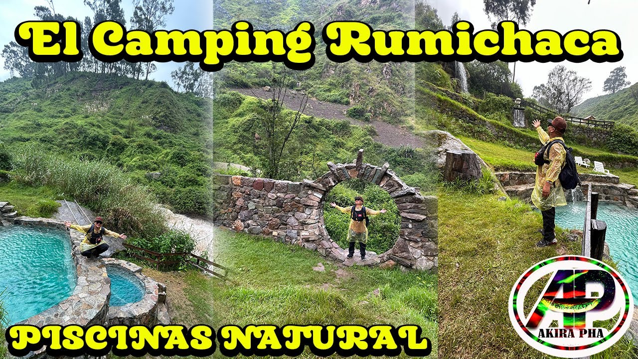 🏕️🌾Camping Rumichaca, 📍Canta-Obrajillo⛺/piscinas naturales cristalina /Acceso al Rio/vlog akira pha
