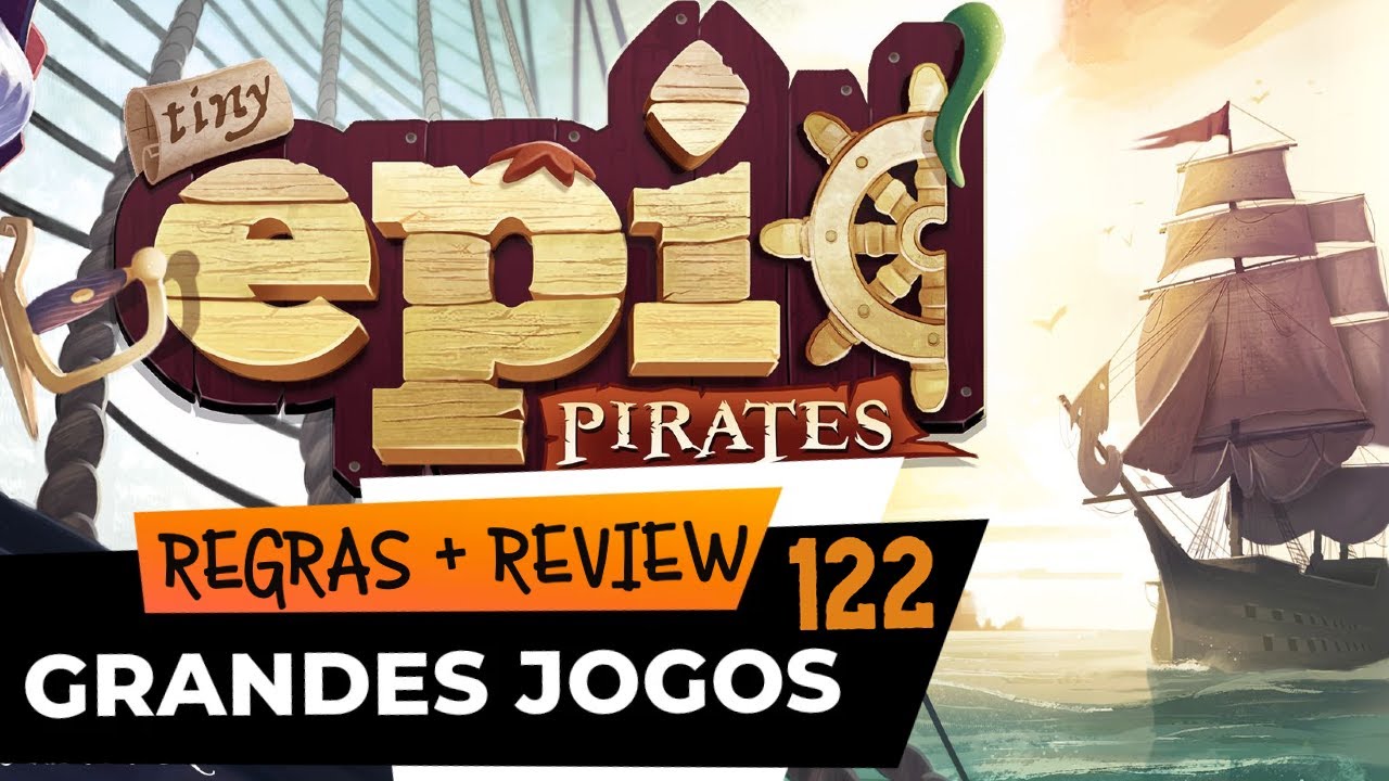TINY EPIC PIRATES | Regras + Review