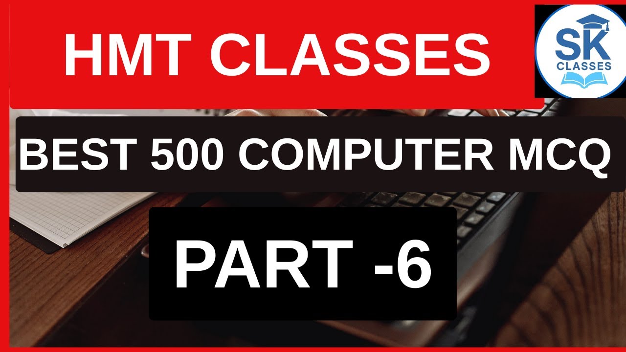 BEST 500 COMPUTER PART - 6