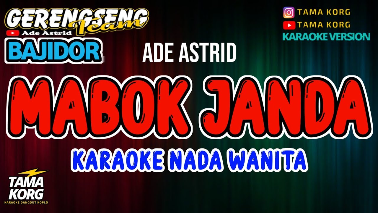 MABOK JANDA KARAOKE!! Ade Astrid - Bajidor