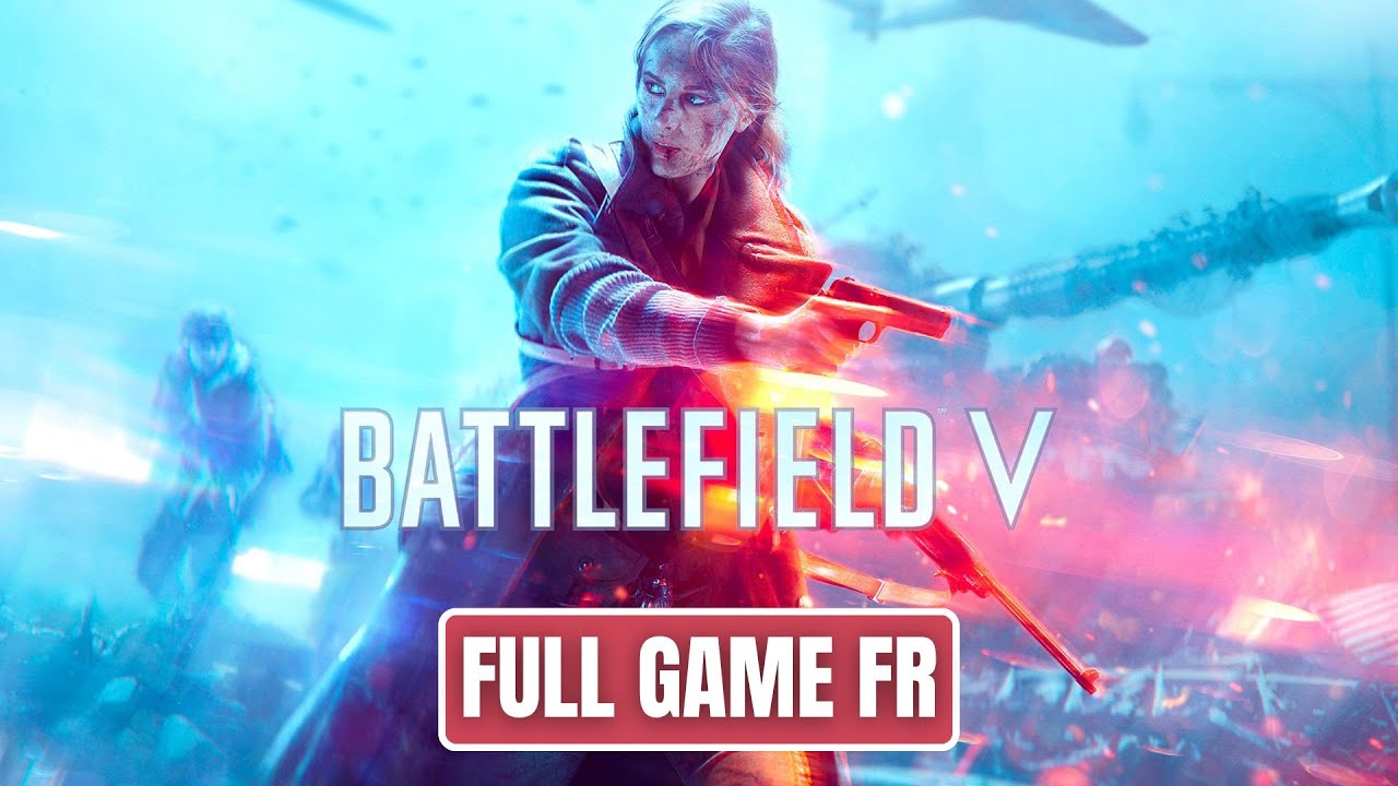 Battlefield V - Jeu Complet | Full Game FR Walkthrough (No Commentary)