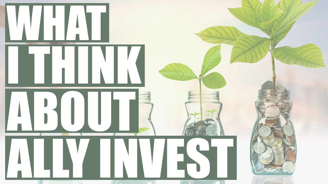 ALLY INVEST REVIEW | INVESTING FOR BEGINNERS
