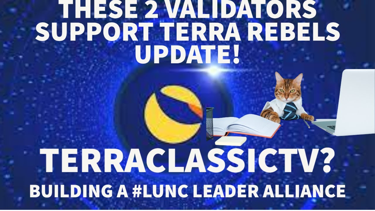 THESE 2 VALIDATORS SUPPORT #LUNC PROP 4159! #TERRA CLASSIC TV? BUILDING A #LUNC LEADER ALLIANCE!