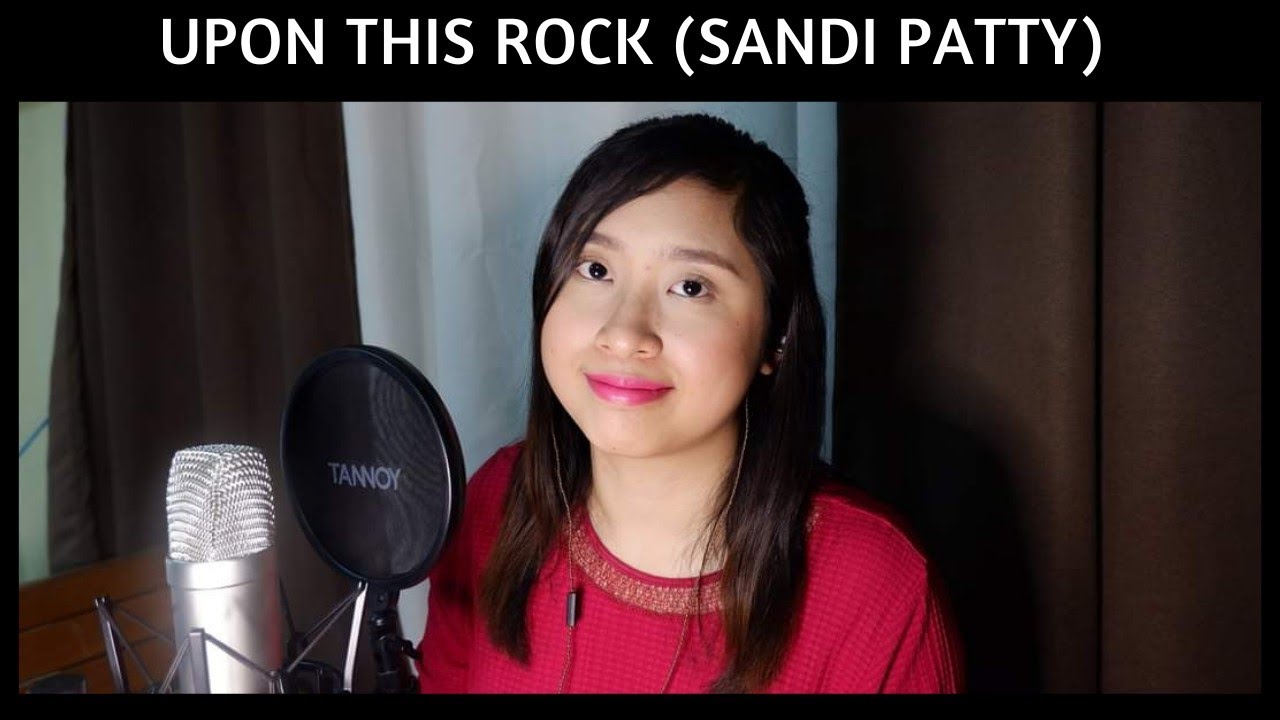 Upon this Rock - Sandi Patty (Cover)