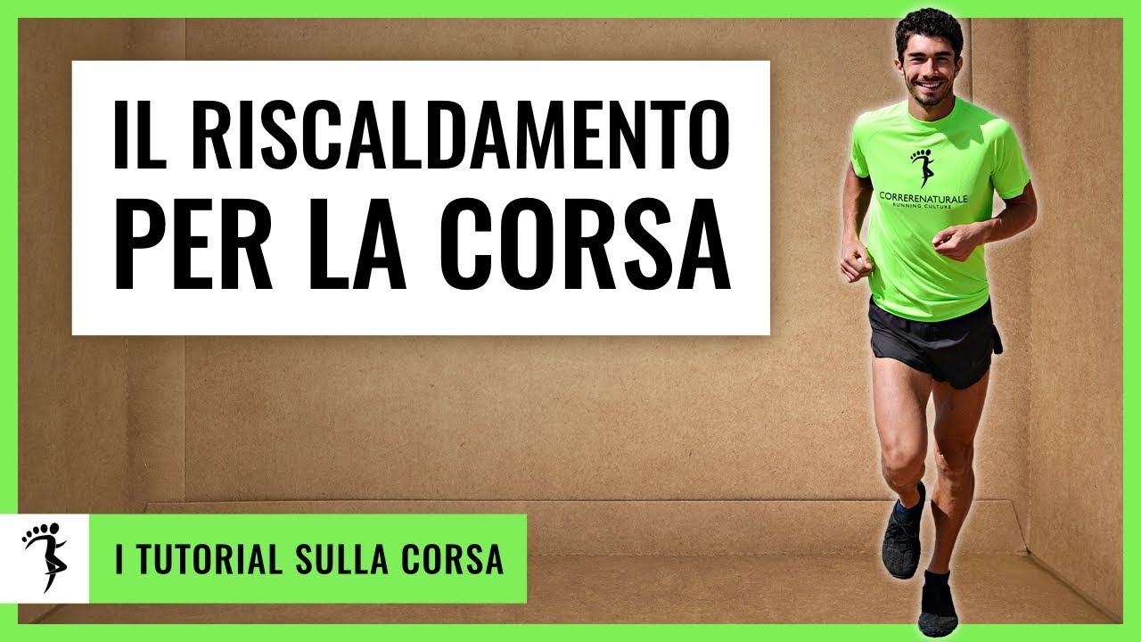 IL RISCALDAMENTO PER LA CORSA [Consigli prima di Iniziare a Correre]