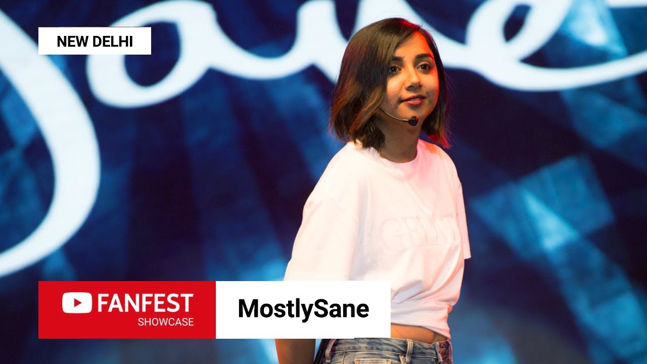 MostlySane @ YouTube FanFest Showcase New Delhi 2018