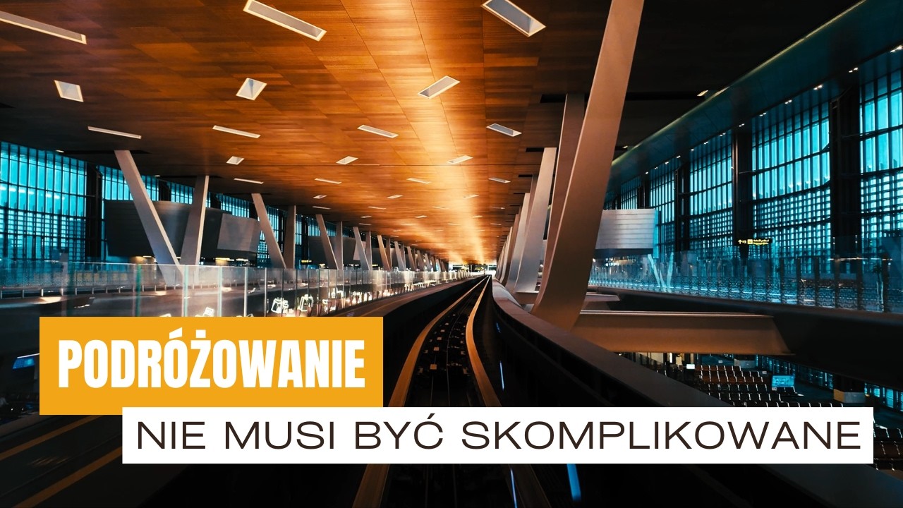 Podróżowanie nie musi być skomplikowane.