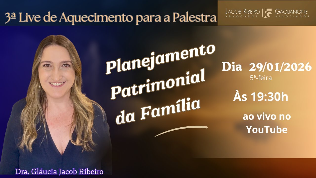 3ª Live de Aquecimento - Palestra sobre Planejamento Patrimonial