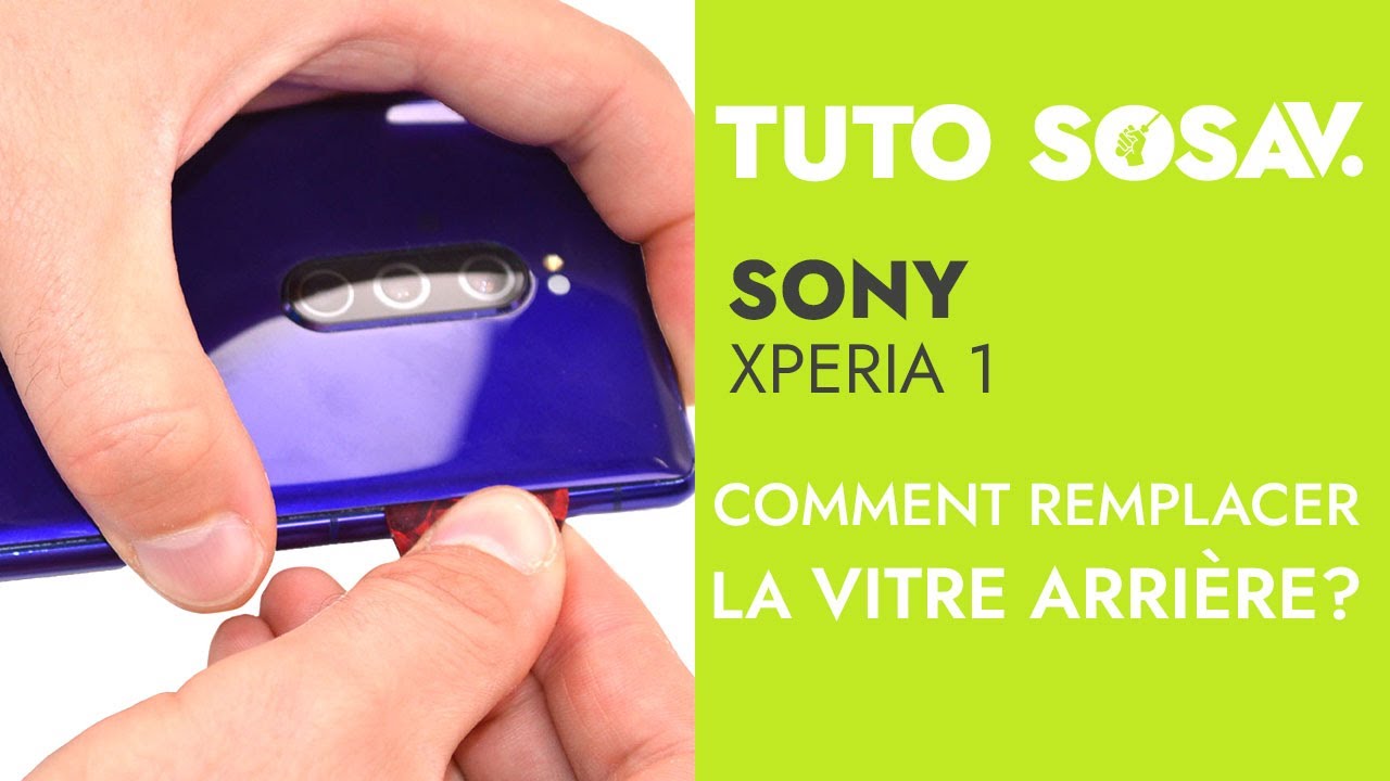 Tutoriel SOSav : Comment Remplacer la Vitre Arrière du Sony Xperia 1 - Guide SOSav