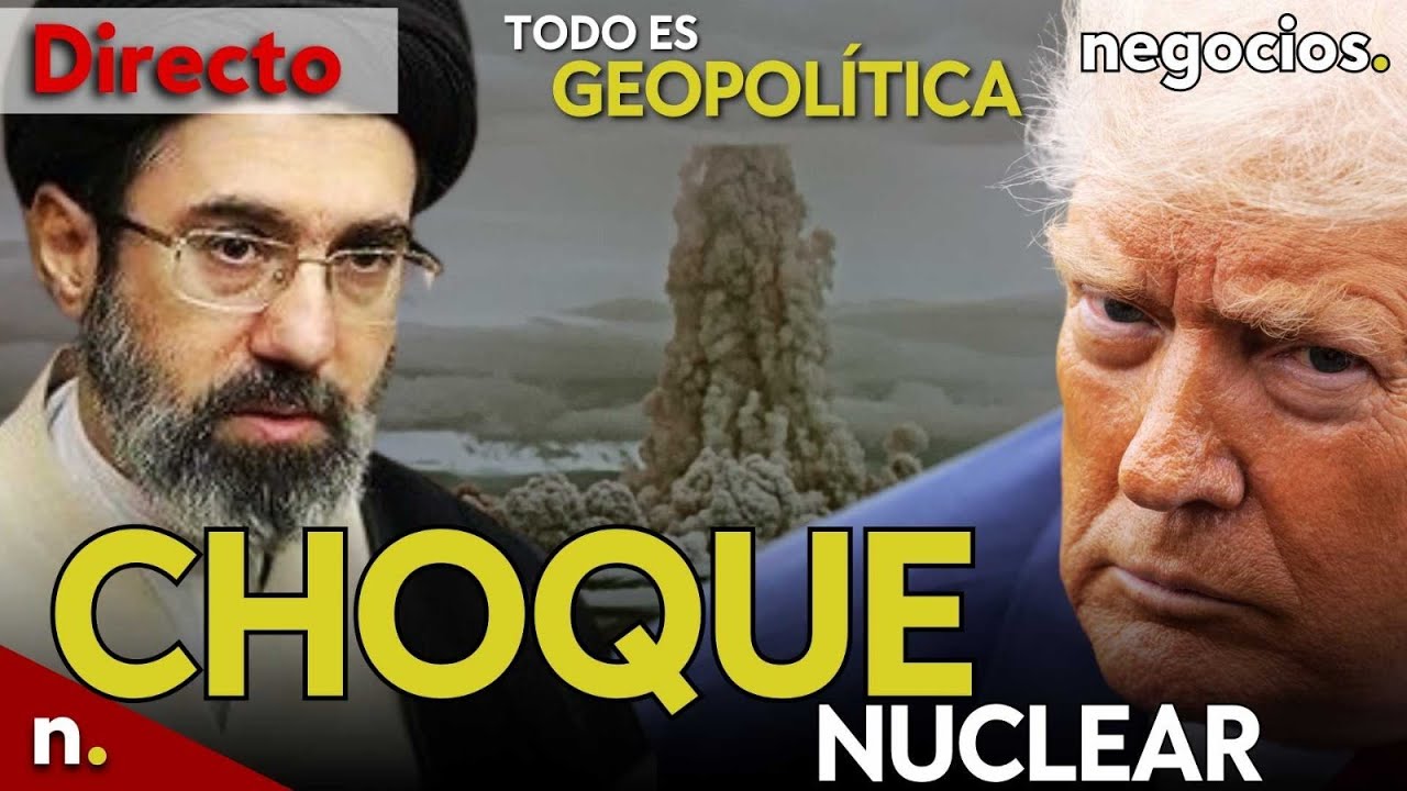 TODO ES GEOPOL&Iacute;TICA: Choque nuclear entre EEUU e Ir&aacute;n, Xi Jinping explota con Trump y Meloni rompe