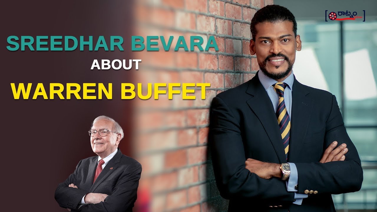 Sreedhar Bevara About Warren Buffet | Moment of Signal Author | Thought Leader |Motivational Speaker