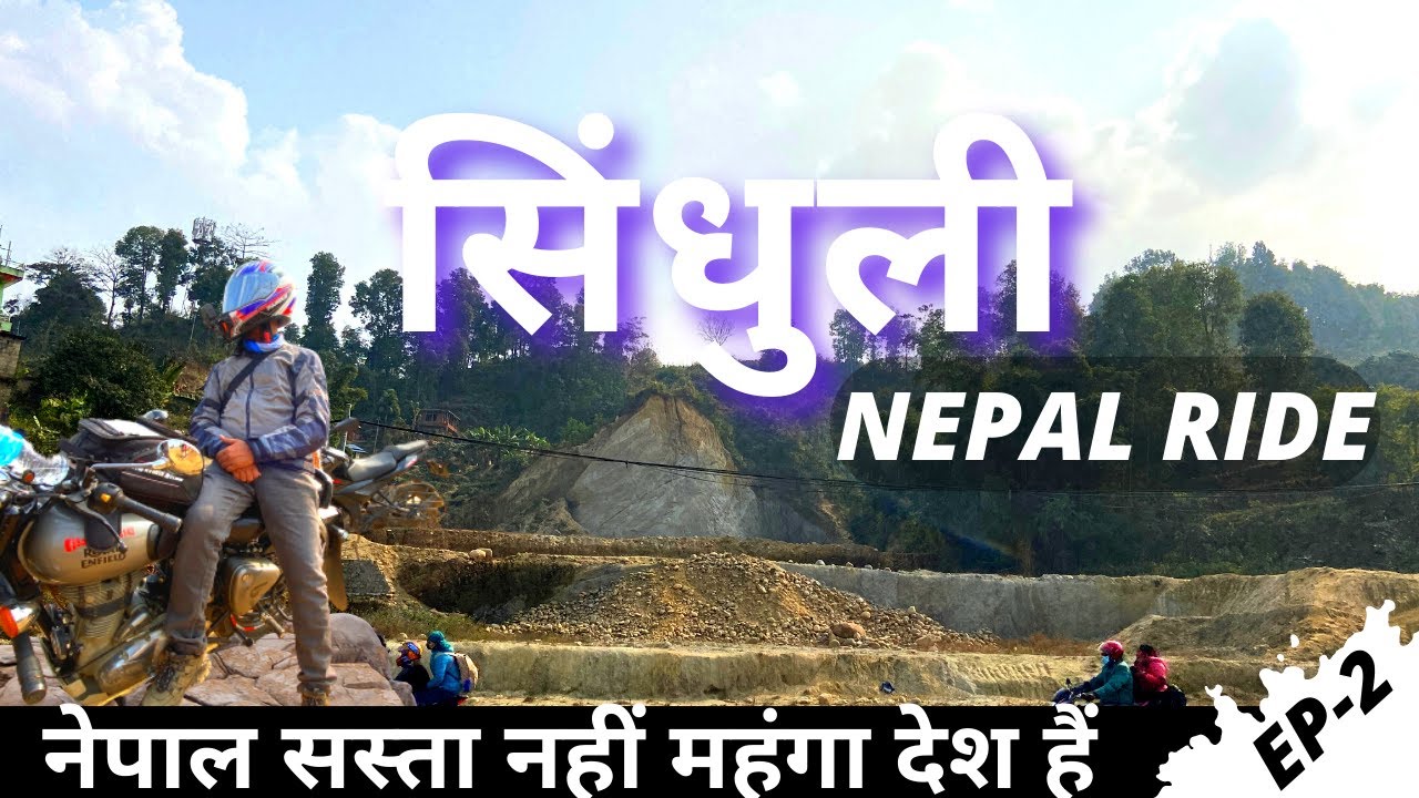 Sindhuli Bike Ride - Ride To Sindhuli - Nepal Ride International Bike Trip Ep 2 #motovlog