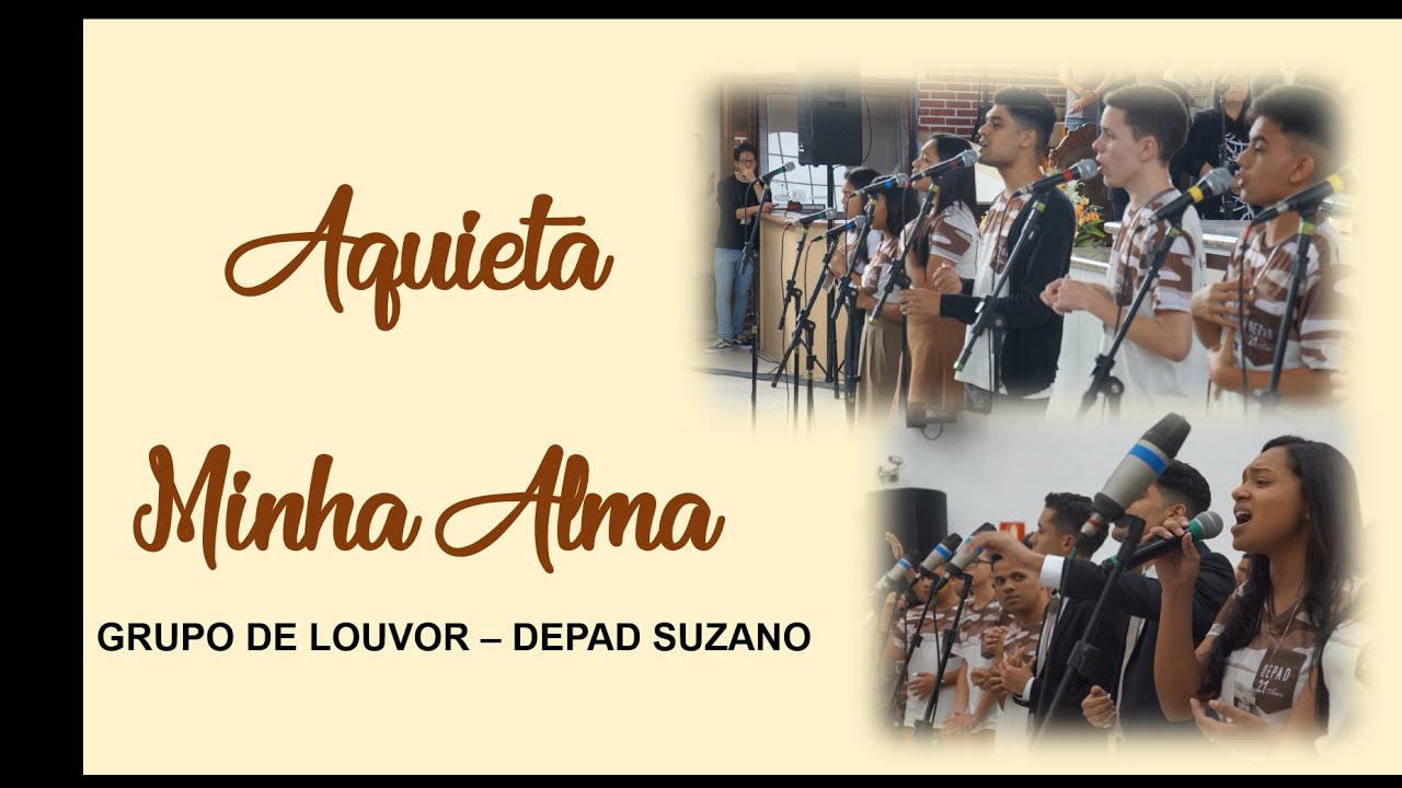 Aquieta Minh'alma - GRUPO DE LOUVOR