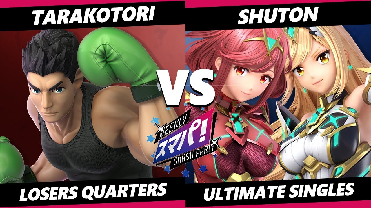Sumapa 60 Losers Quarters - Shuton (Pyra Mythra) Vs. Tarakotori (Little Mac) SSBU Ultimate