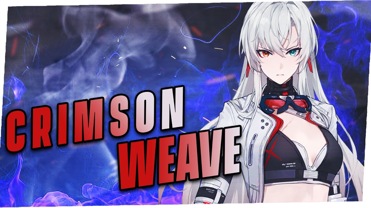 [Punishing: Gray Raven] GUIDE COMPLET Lucia: Crimson Weave  !!