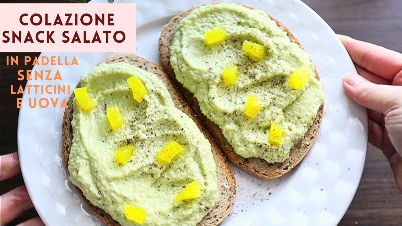 IDEA per COLAZIONE-MERENDA SALATA al VOLO | SENZA LATTICINI  e UOVA con pane tostato ai cereali
