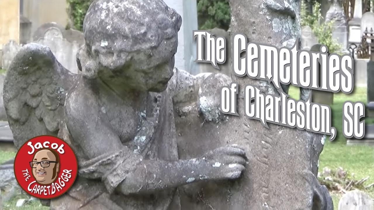 The Cemeteries of Charleston, SC