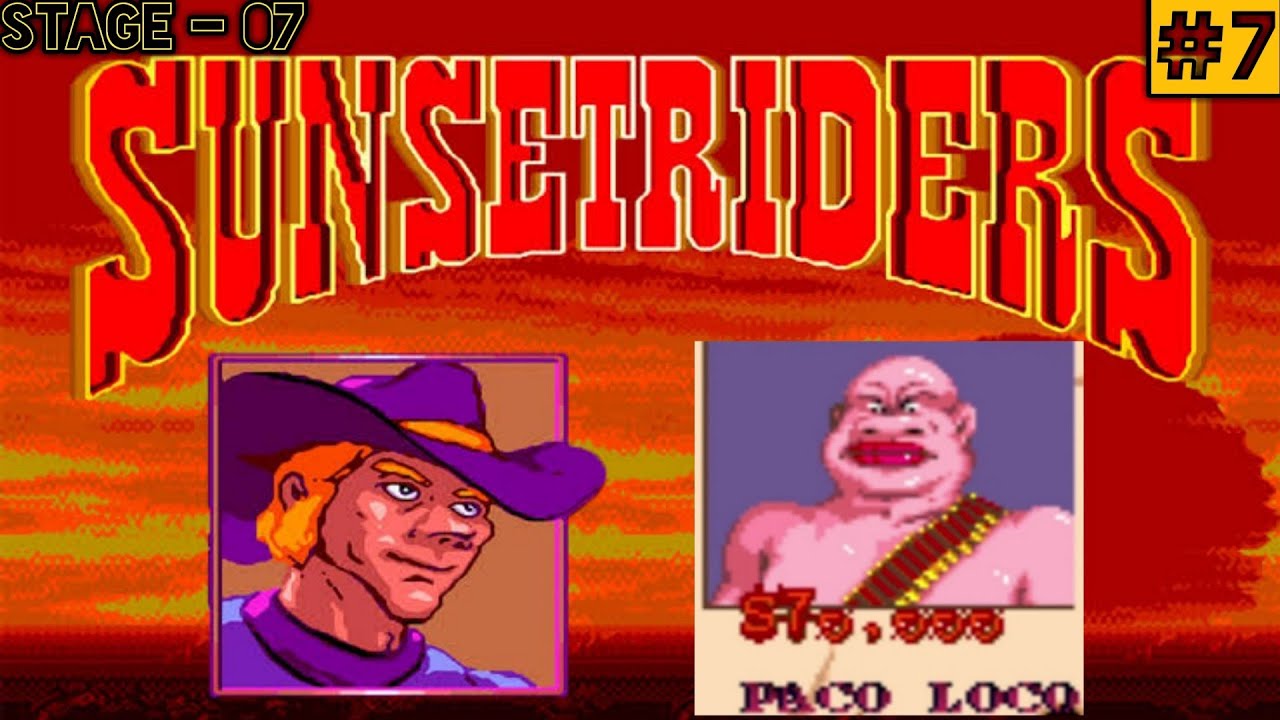 Sunset Riders (Arcade Game) | Stage 07 | Paco Loco | Gameplay Full HD 1080p (60fps)