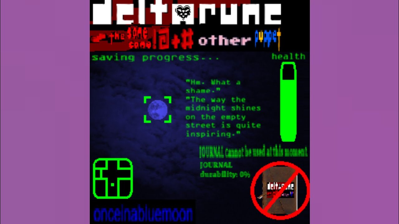[SPITE] onceinabluemoon - [Deltarune ~ The Same!@+#SameOther Puppet”]