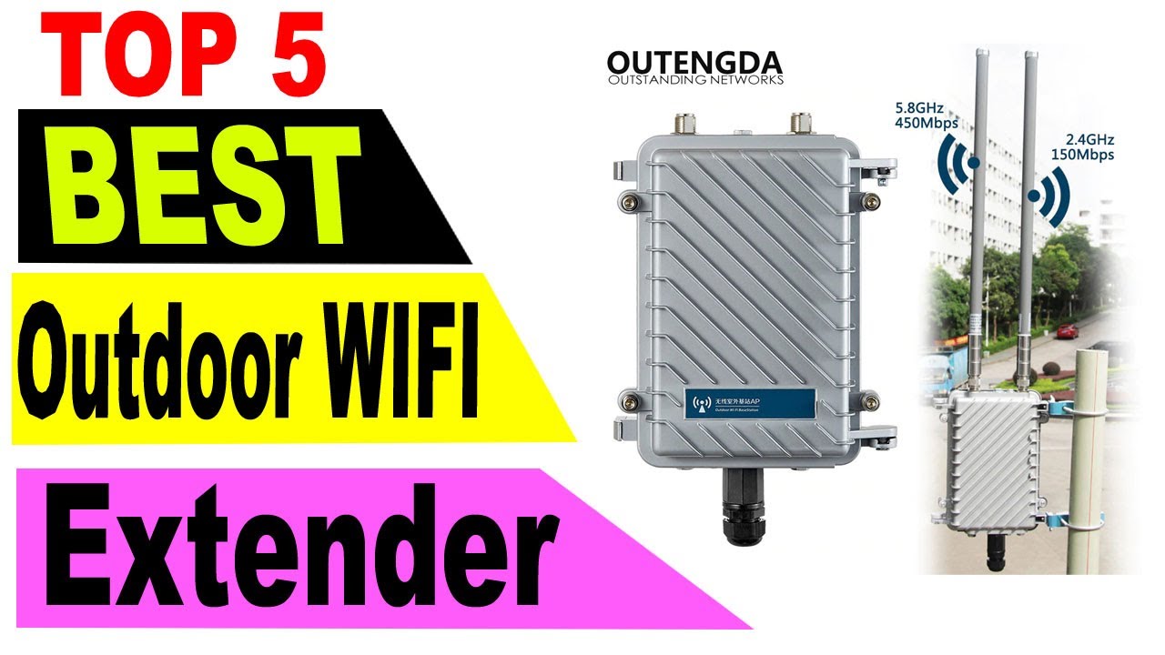 Top 5 Best Outdoor WIFI Extender 2021