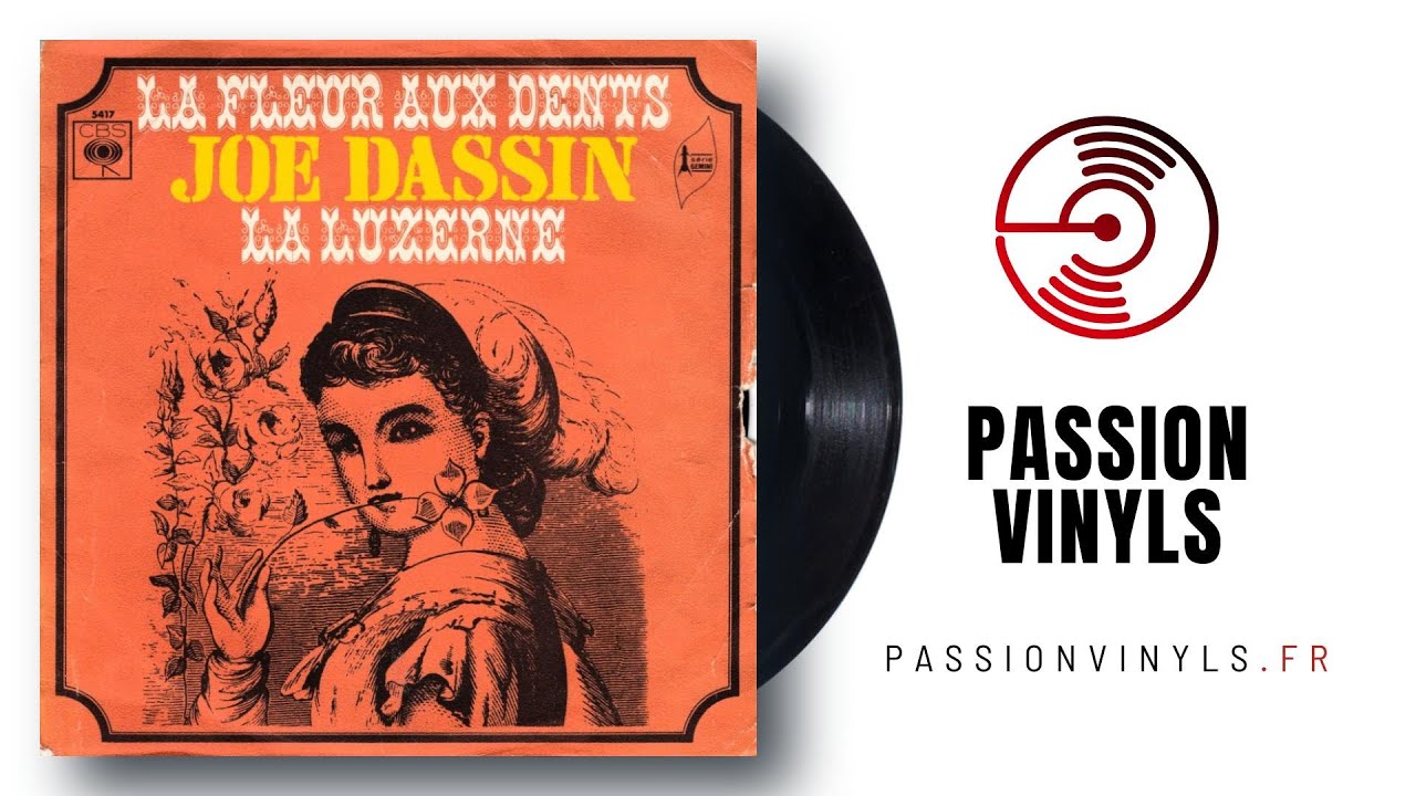 Joe Dassin - 1971 - La Fleur Aux Dents - La Luzerne - (Vinyl 45 Tours)