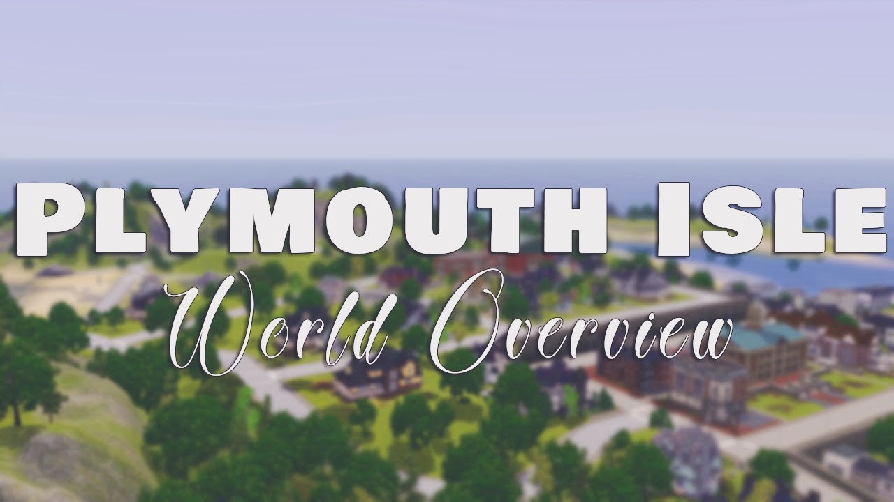 PLYMOUTH ISLE(THESE HOMES!😍)//THE SIMS 3 WORLD OVERVIEW