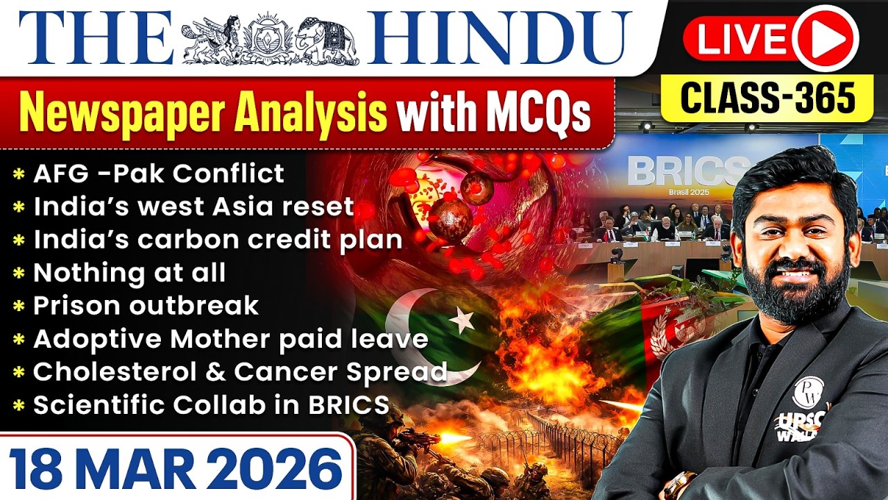 The Hindu Analysis - 18th March | The Hindu Newspaper Today with MCQs | Aasim Sir