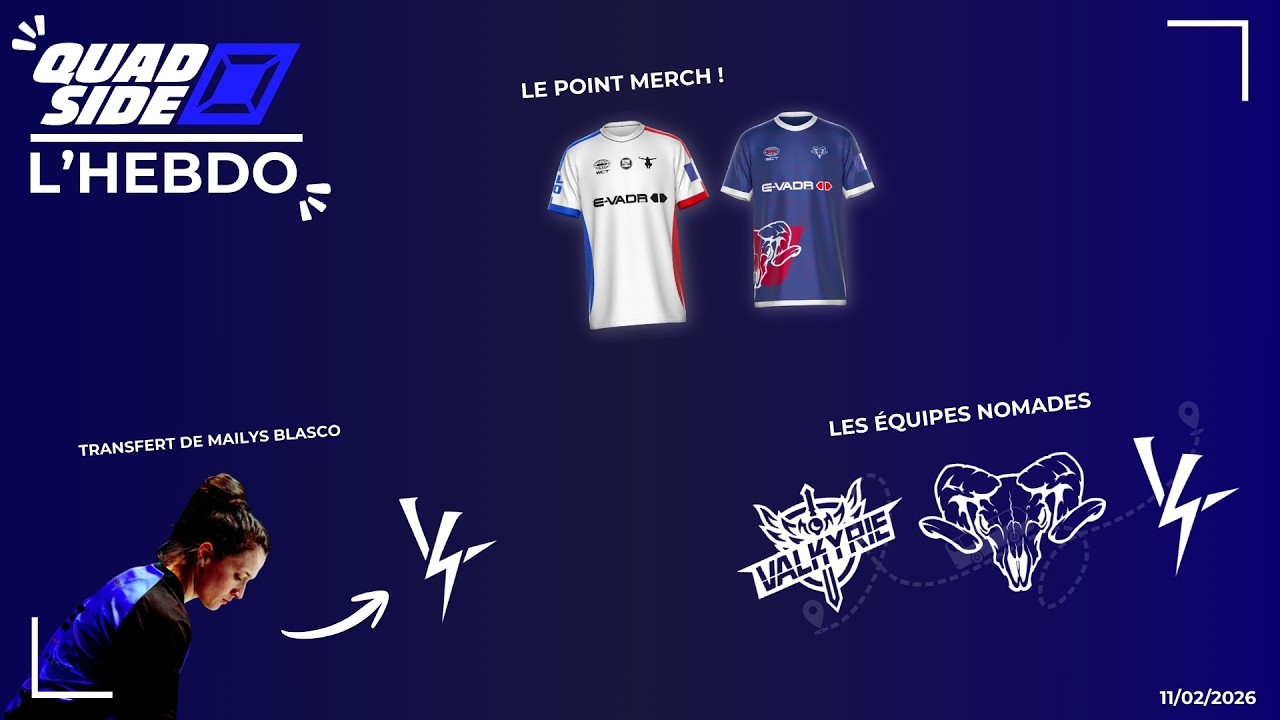 L'Hebdo - Transfert de Mailys B, Point Merch et les Team féminines Nomades en Europe !