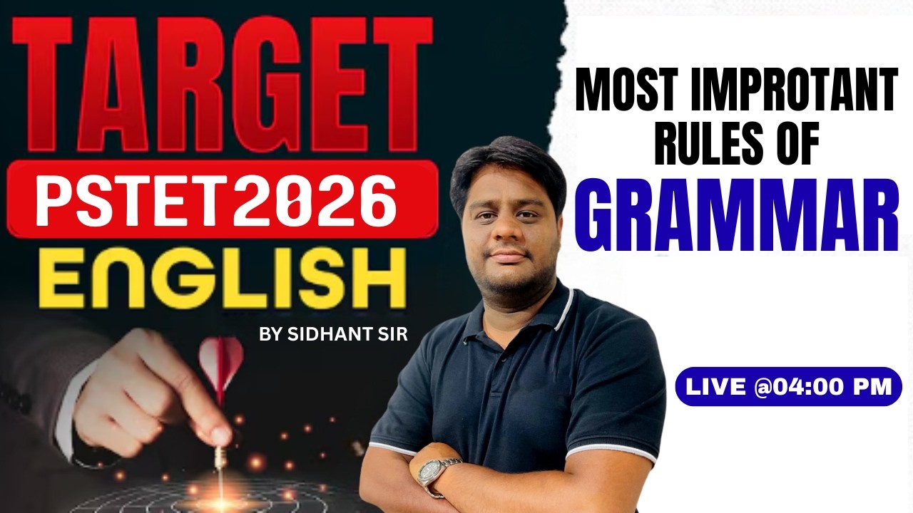 MOST IMPROTANT RULES OF GRAMMAR | #20 | SPECIAL FOR PSTET 2026 | BY SIDHANT SIR