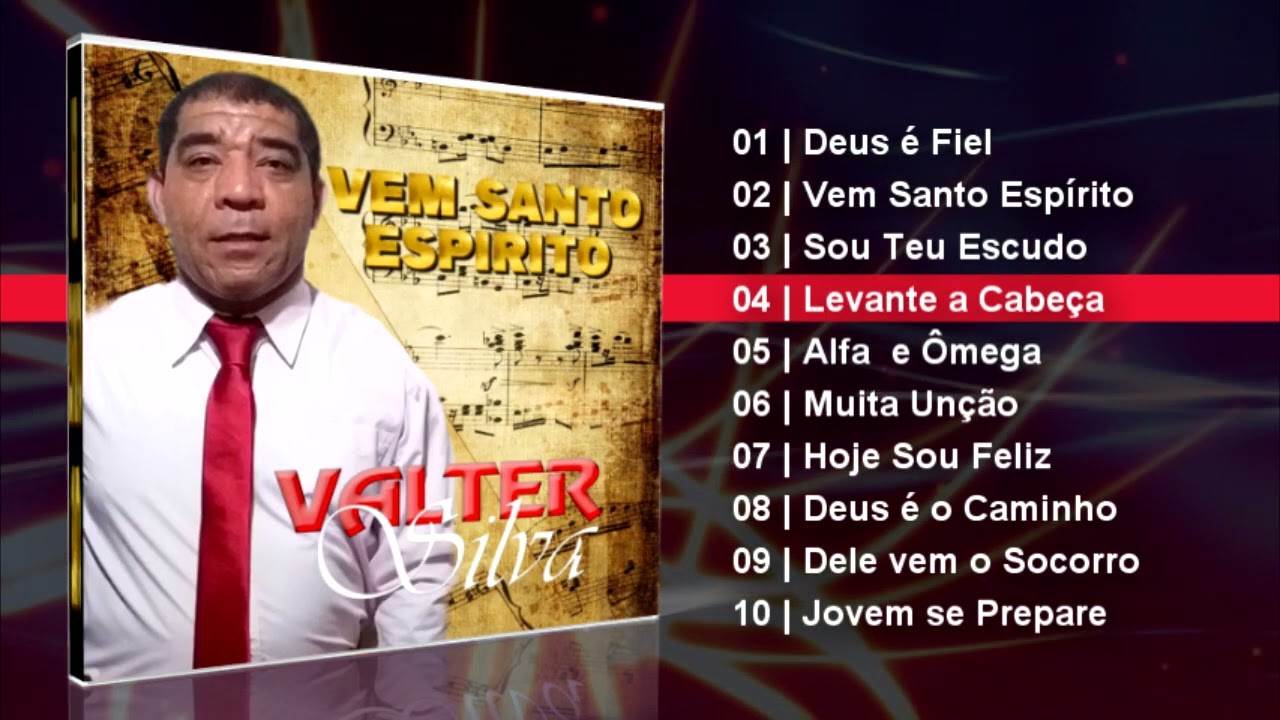 Valter Silva | Vem Santo Espírito (CD Completo)