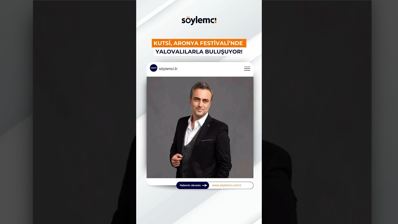 Kutsi, Aronya Festivalinde Yalovalılarla Buluşuyor!