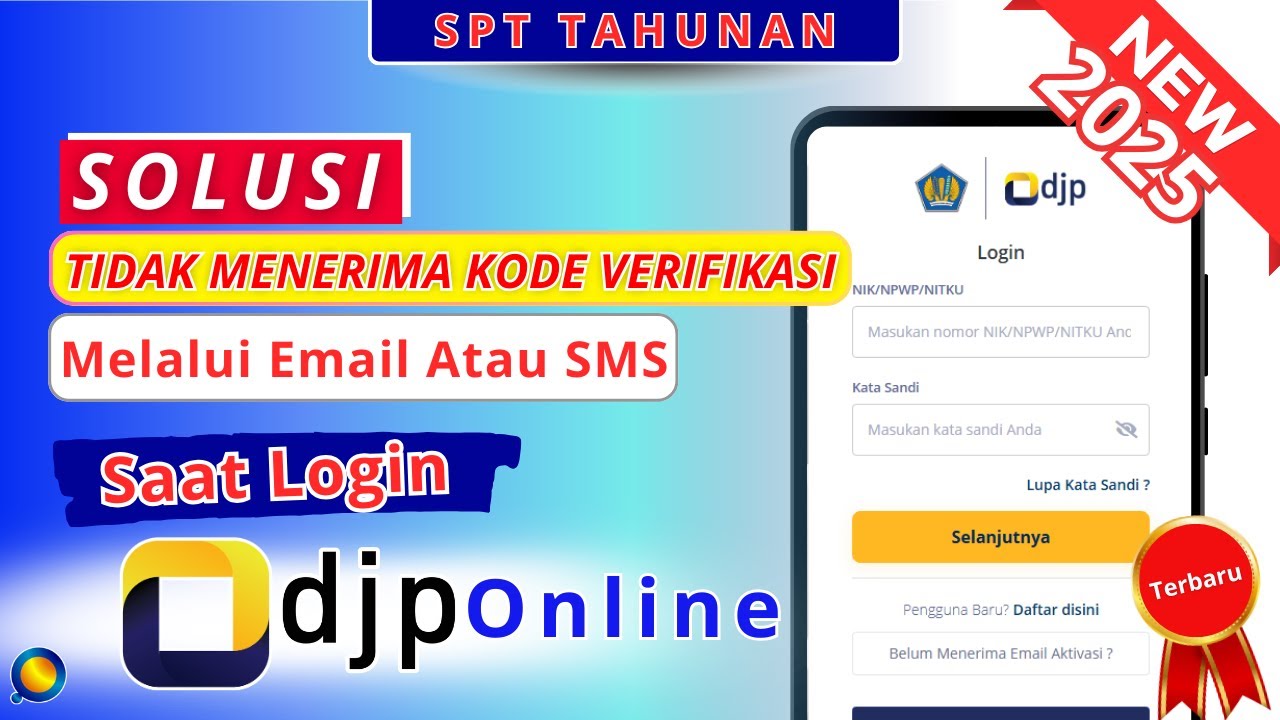 Solusi Tidak Menerima kode verifikasi SMS atau Email Saat Login DJP Online