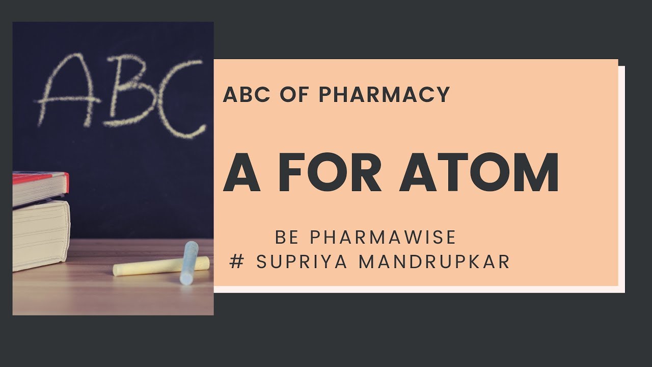 ABC of Pharmacy: A for Atom | Atomic structure # Be PharmaWise