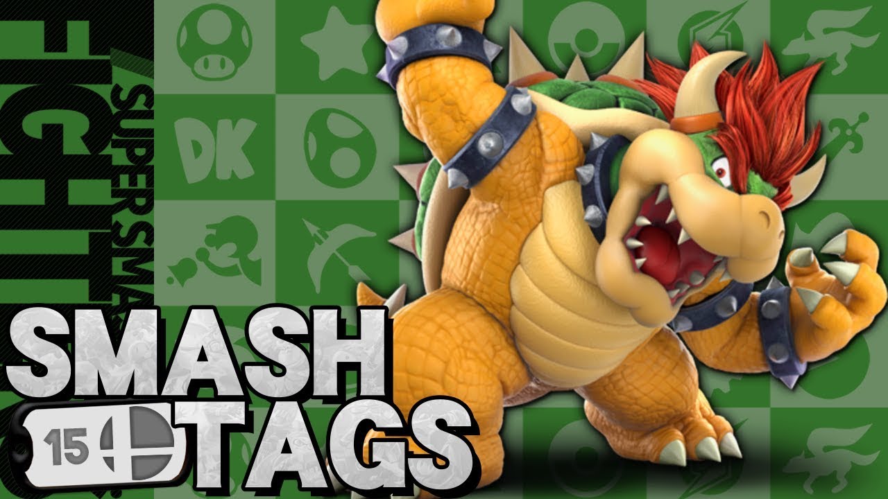 Bowser is HEAVY in These Streets! - ELITE Smash Tags #15 (Super Smash Bros. Ultimate)