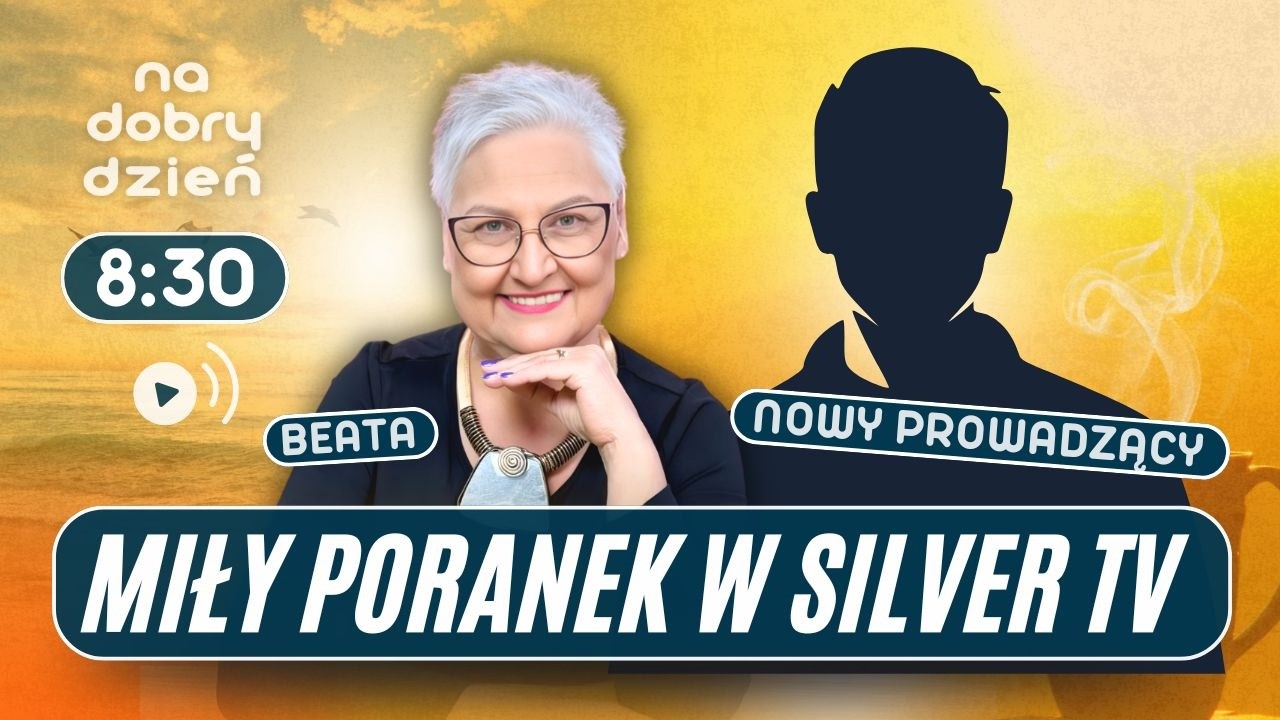 NA DOBRY DZIEŃ W SILVER TV | BEATA BORUCKA | NOWY PROWADZĄCY