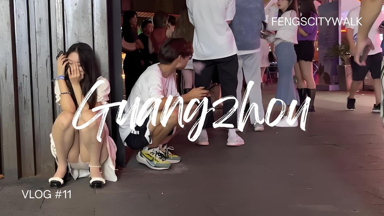 Guangzhou city walk | beautiful women near nightclubs | beautiful women | noboring moments | 4KHD