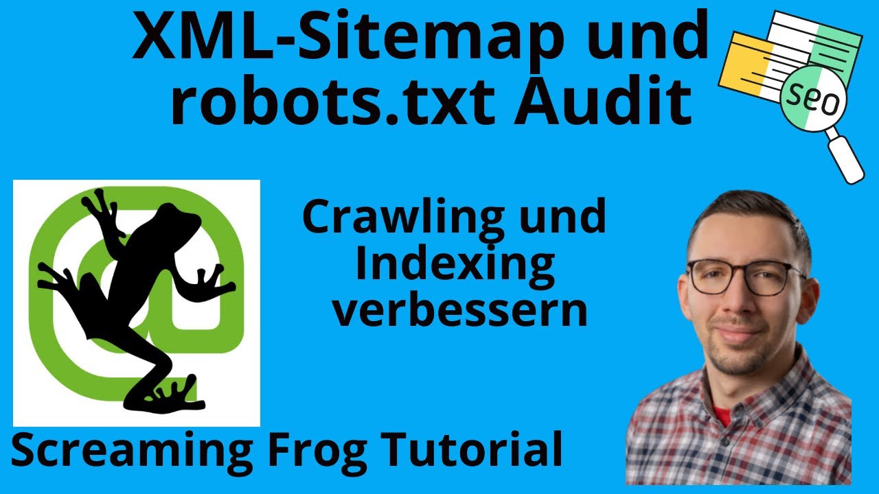 Screaming Frog | XML Sitemap erstellen |Google  Indexierung und Crawling verbessern | Technical SEO