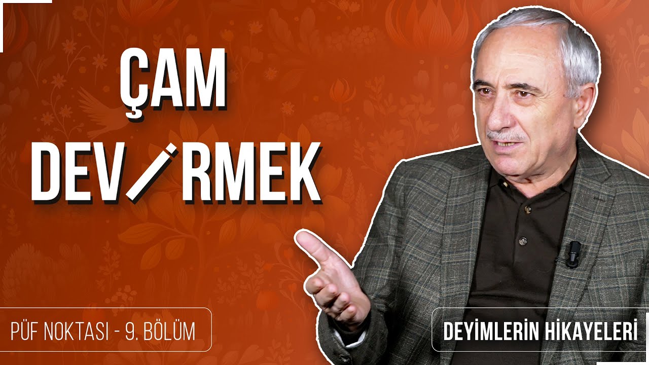 Çam Devirmek - Nurullah Genç | Püf Noktası