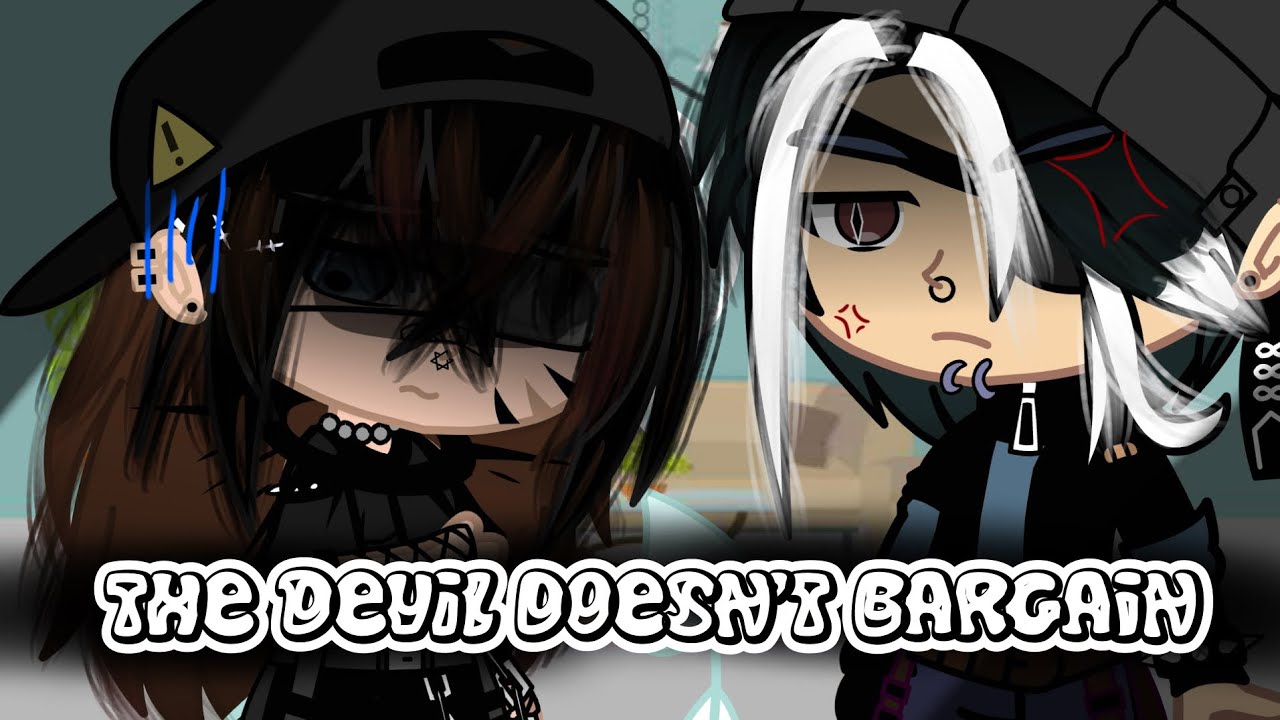 The Devil Doesn’t Bargain {~} GCMV {~} ⚠️TW: Abuse ⚠️ {~} Enjoy