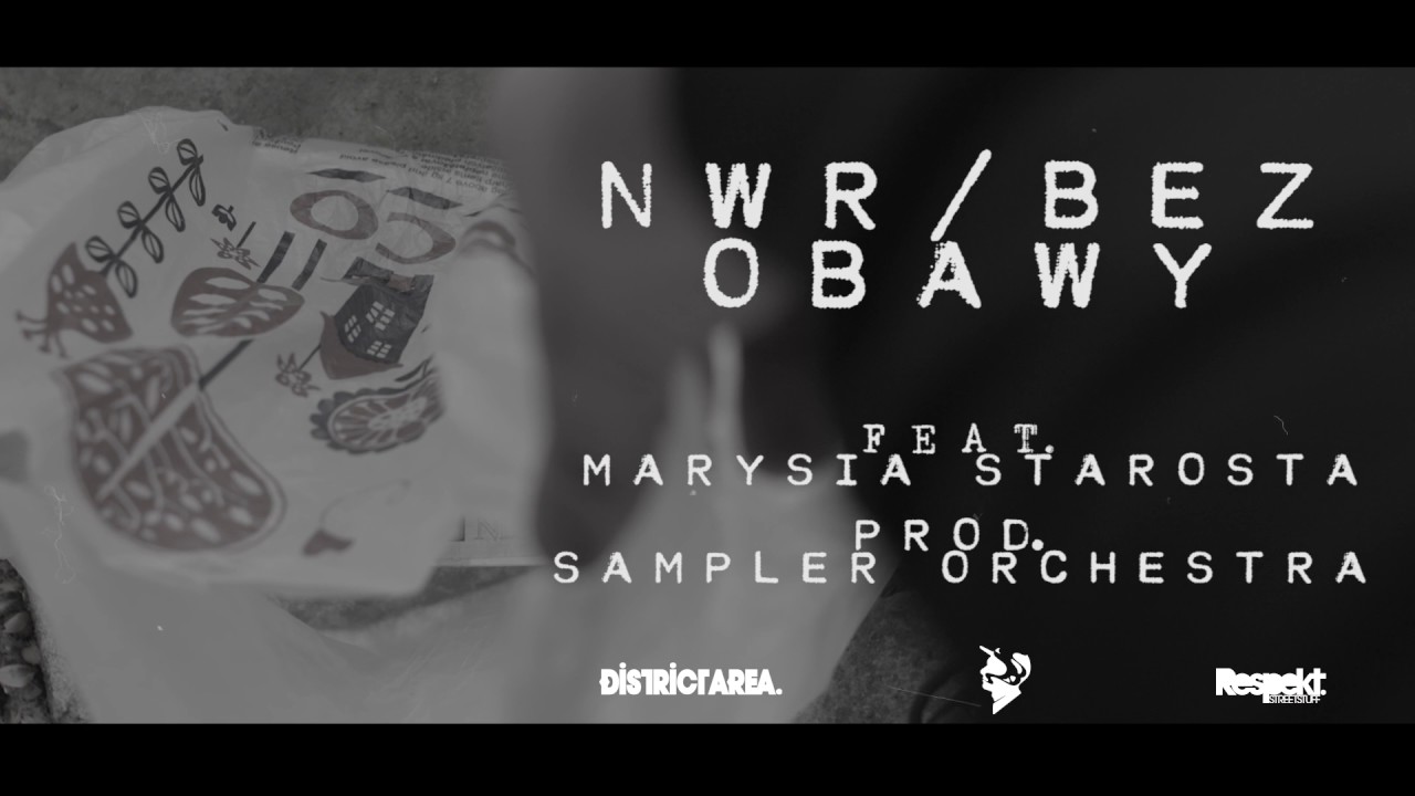 Włodi - NWR / Bez Obawy feat. Marysia Starosta prod. Sampler Orchestra #WDPDD