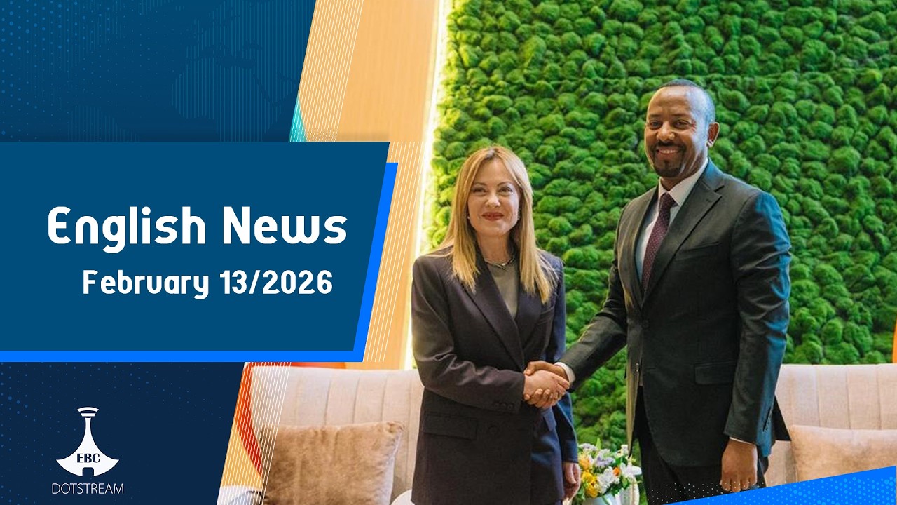 English News ... February 13/2026  #ebcdotstream #EBC #English