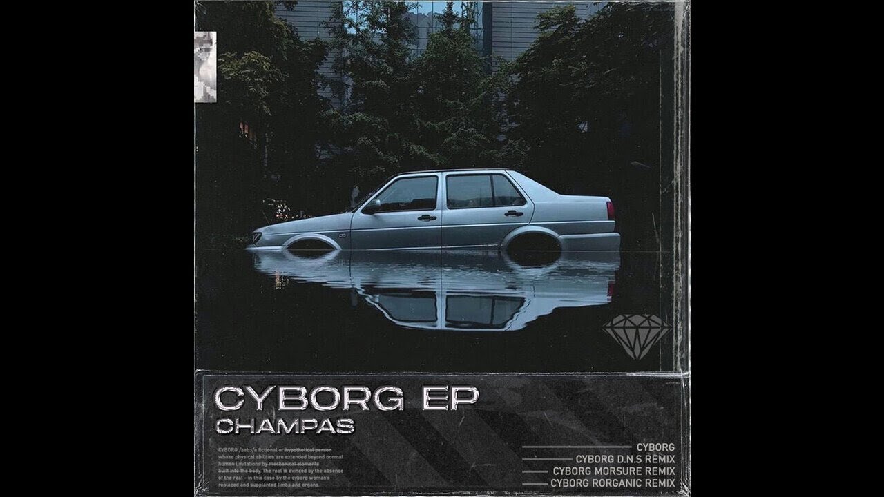 Champas - Cyborg ( MORSURE Remix )