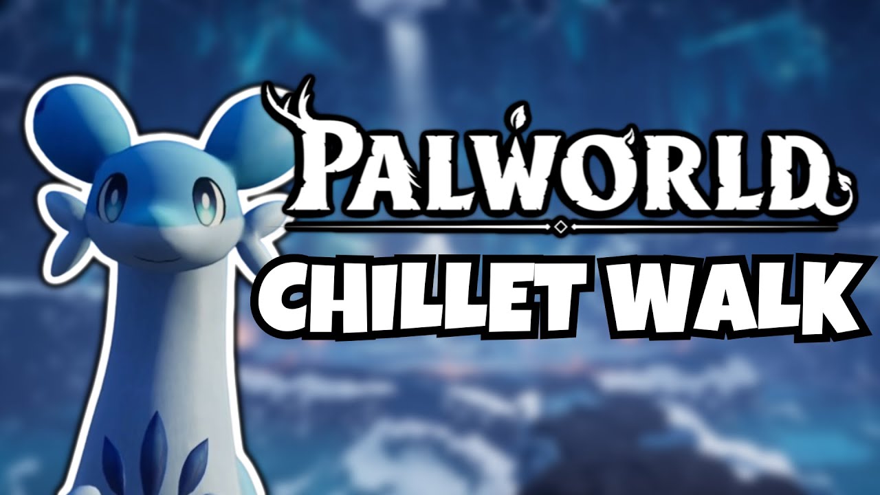 Palworld - Chillet Walk (Regular Edition)