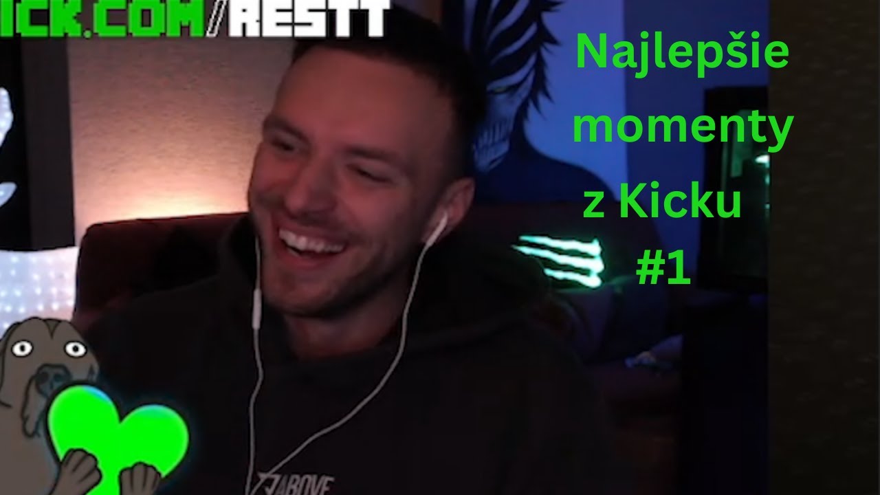 Restt najlepšie momenty z Kicku #1