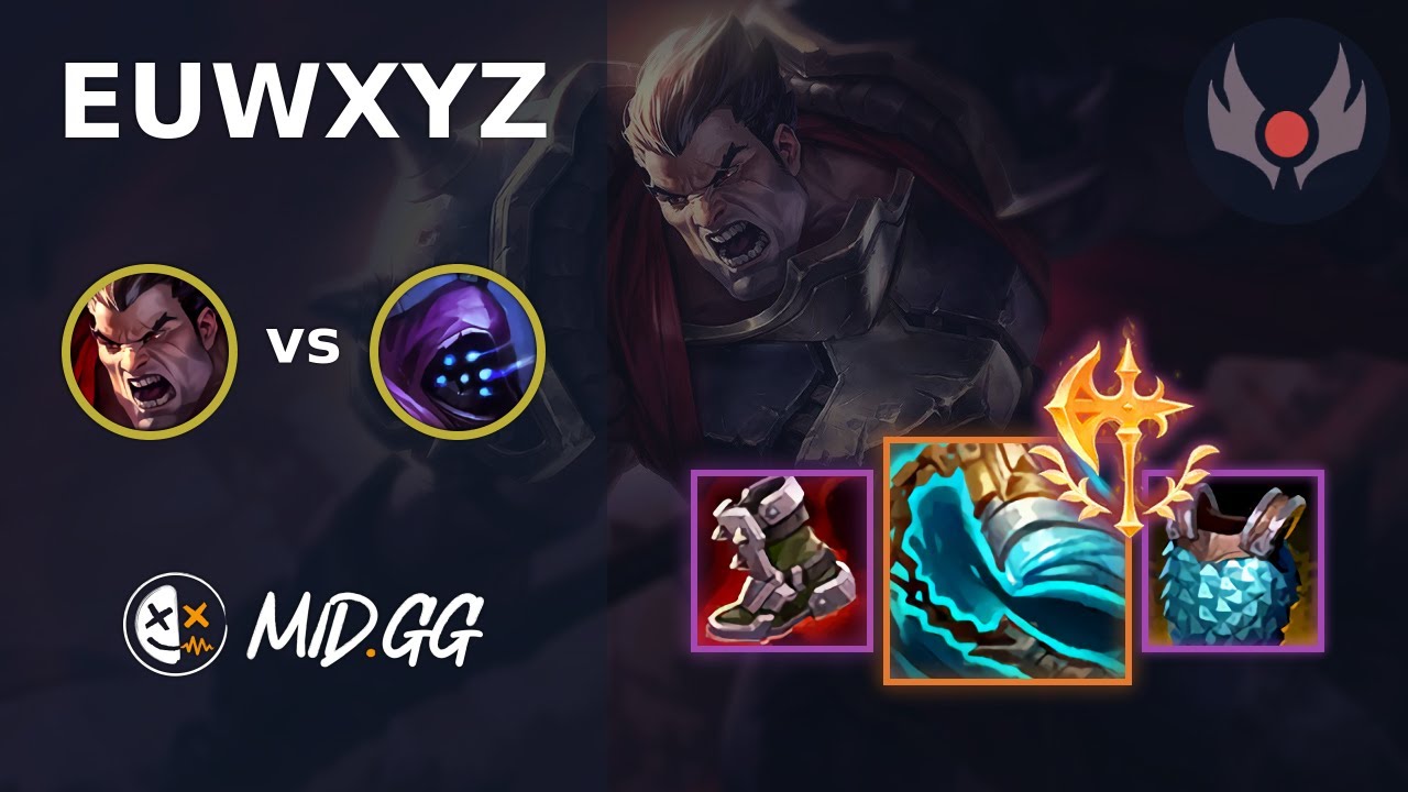 MID.GG: [ EUWXYZ ] Darius TOP vs Jax | EUW GRANDMASTER | LOL Season 2025