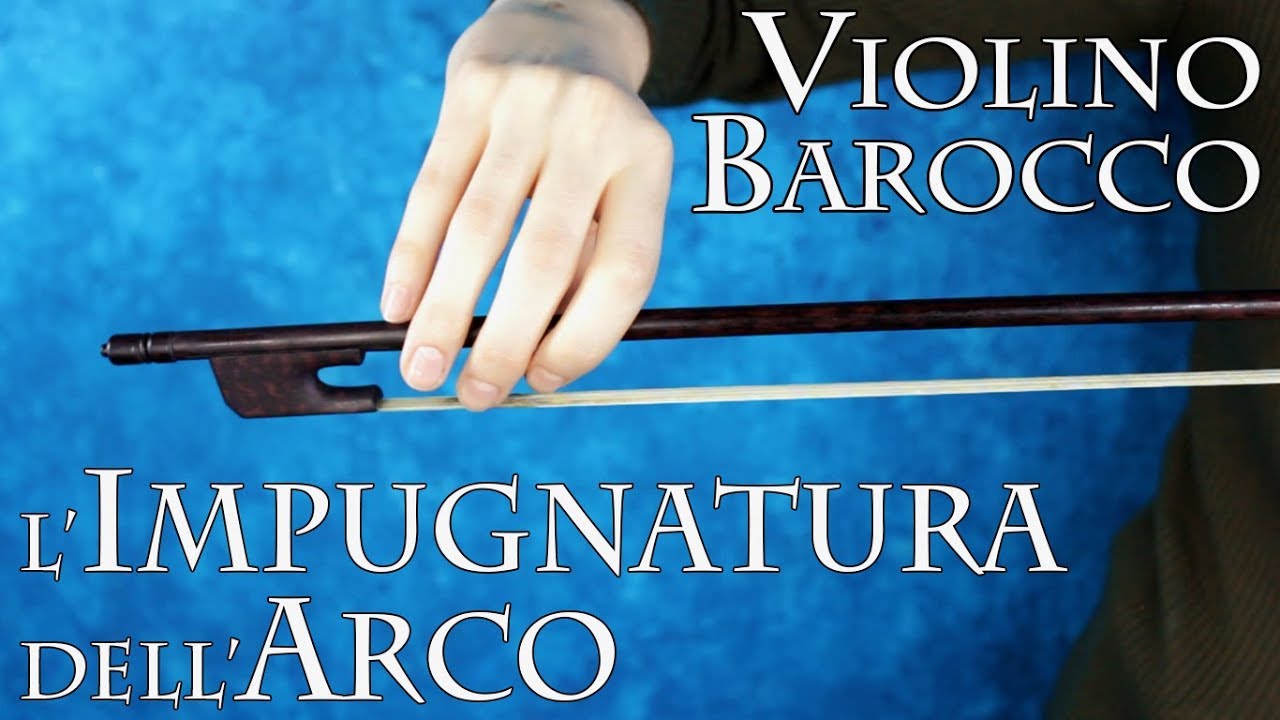 VIOLINO BAROCCO – l'impugnatura dell'arco