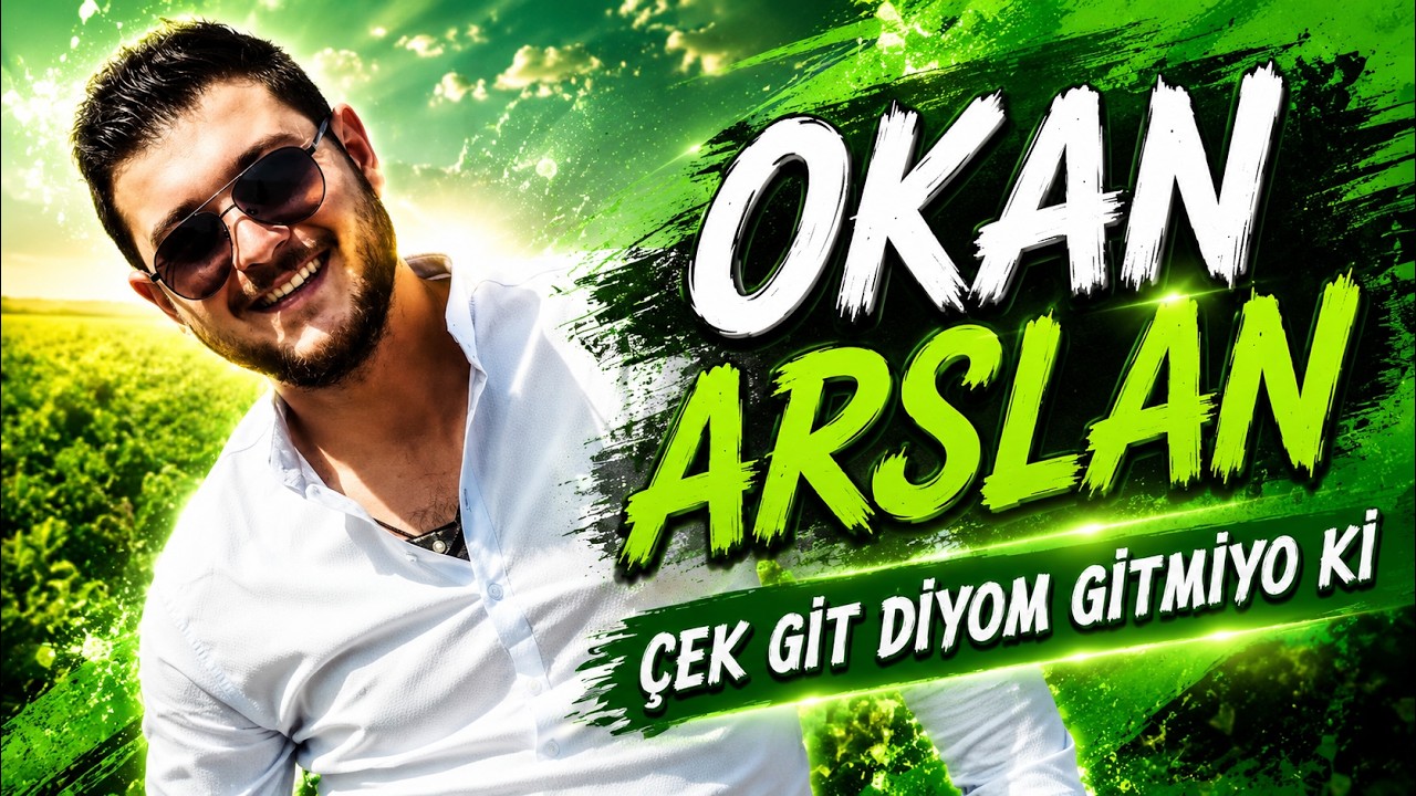 OKAN ARSLAN - ÇEK GİT DİYOM GİTMİYOR Kİ   [BoRMüZiKᴴᴰ]