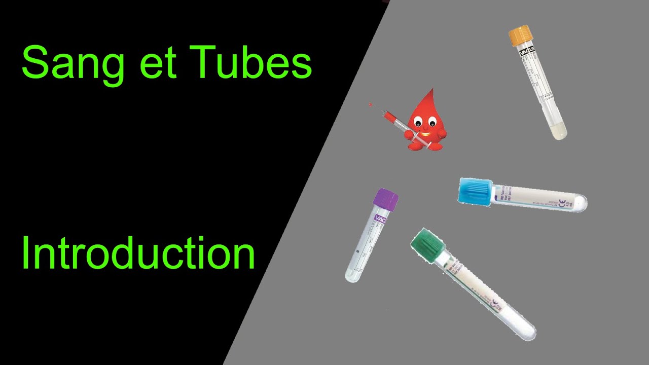 Sang et Tubes