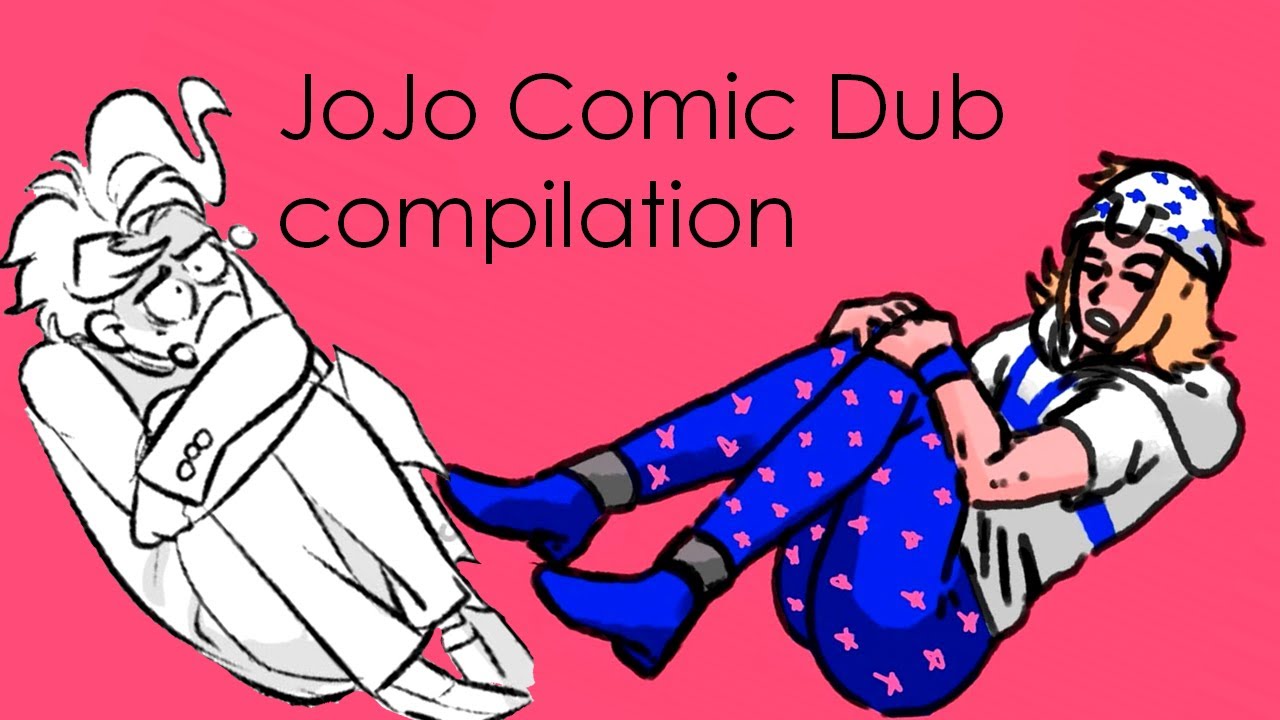 JoJo's Bizarre Adventure Comic Dubs compilation